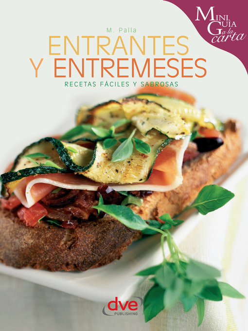 Title details for Entrantes y entremeses by Monica Palla - Wait list